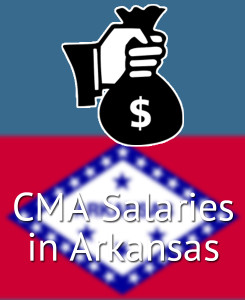 CMA Salaries in Arkansas's Major Cities