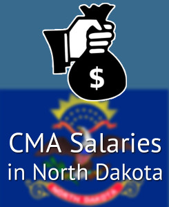 CMA Salaries in North Dakota's Major Cities