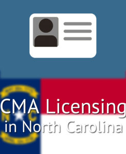 CMA Licensing in North Carolina