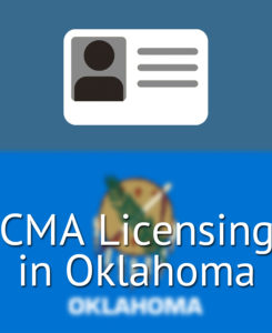 CMA Licensing in Oklahoma