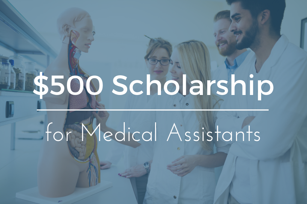 Medical Assistant Scholarship for $500